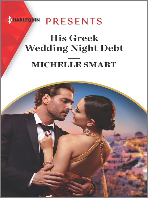 Title details for His Greek Wedding Night Debt by Michelle Smart - Available